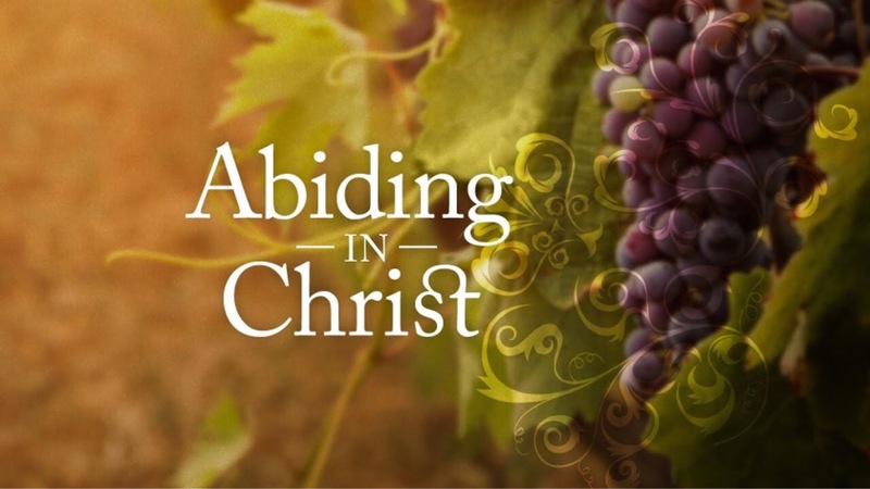 Abiding in Christ