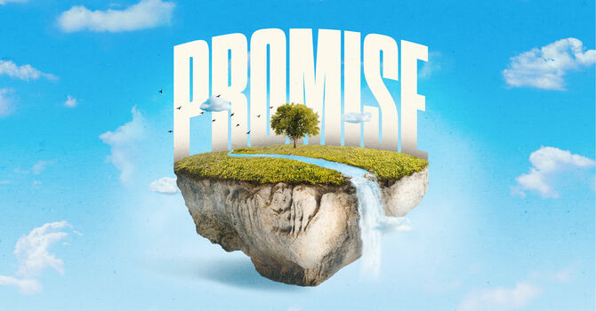Teaching from GENESIS on GOD'S PROMISES