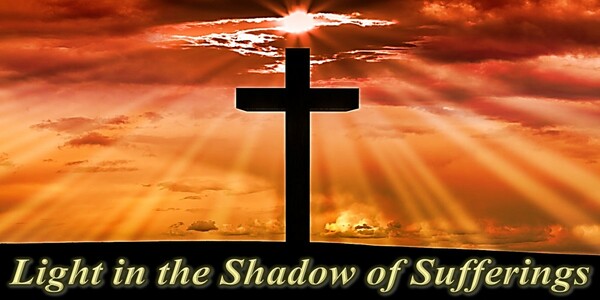Sep 20, 2026 - Light in the Shadow of Sufferings