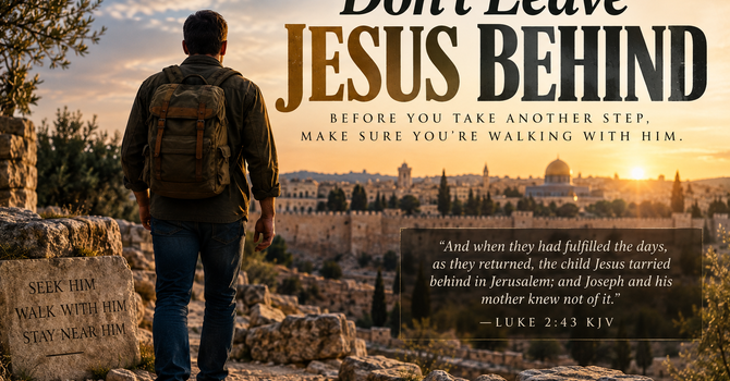 Don’t Leave Jesus Behind image