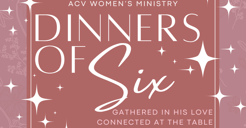Dinners of Six
