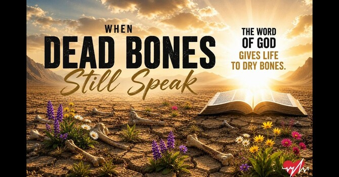When Dead Bones Still Speak