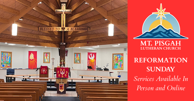 Reformation Sunday & Homecoming