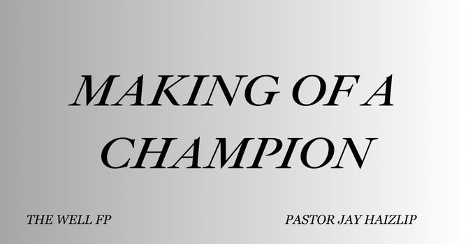 Making Of A Champion
