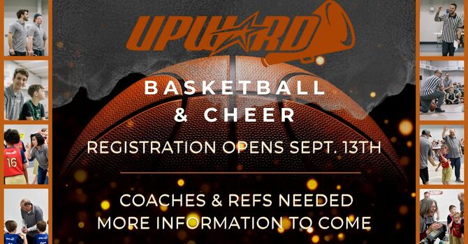 UPWARD REGISTRATION IS OPEN!!