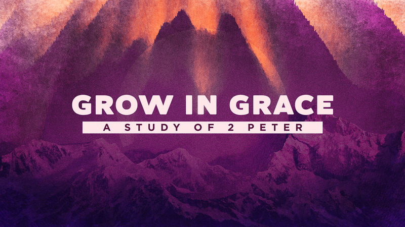 Grow in Grace - Week 1