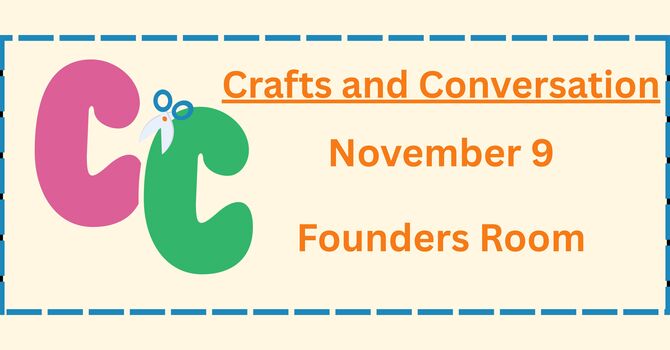 Crafts and Conversation