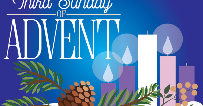 Third Sunday of Advent
