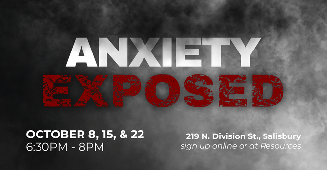 Anxiety Exposed
