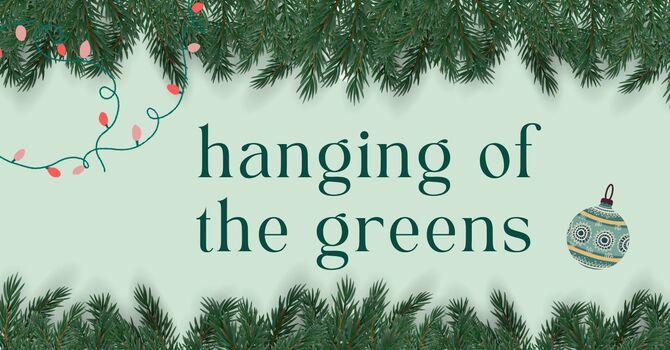 Hanging of the Greens