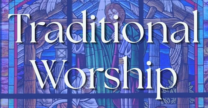 Traditional Sunday Worship
