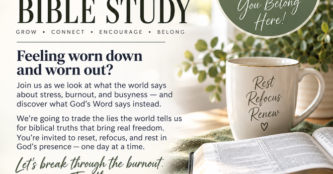 Women's Bible Study - Worn Down & Wore Out
