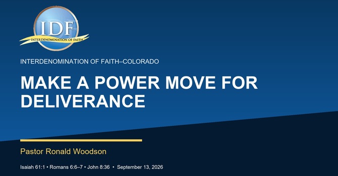 Make a Power Move for Deliverance