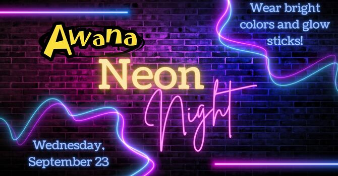 AWANA Neon Night