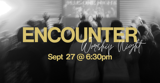Encounter Worship Night