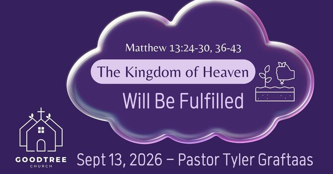 Will Be Fulfilled