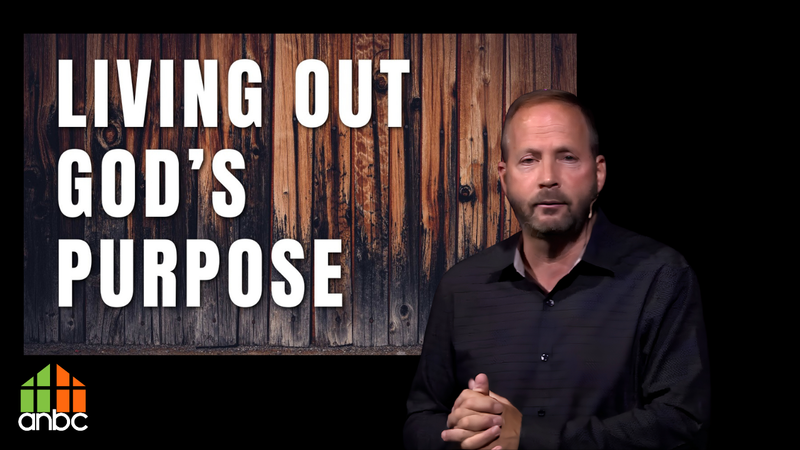 Living Out God's Purpose