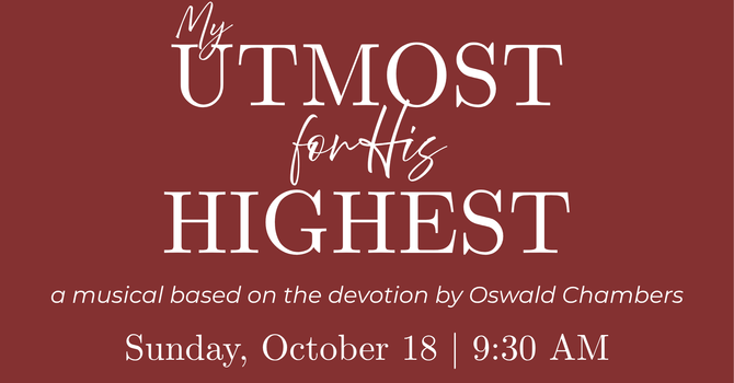 "My Utmost for His Highest"