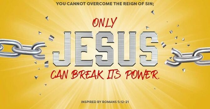 Jesus' Power Over Sin