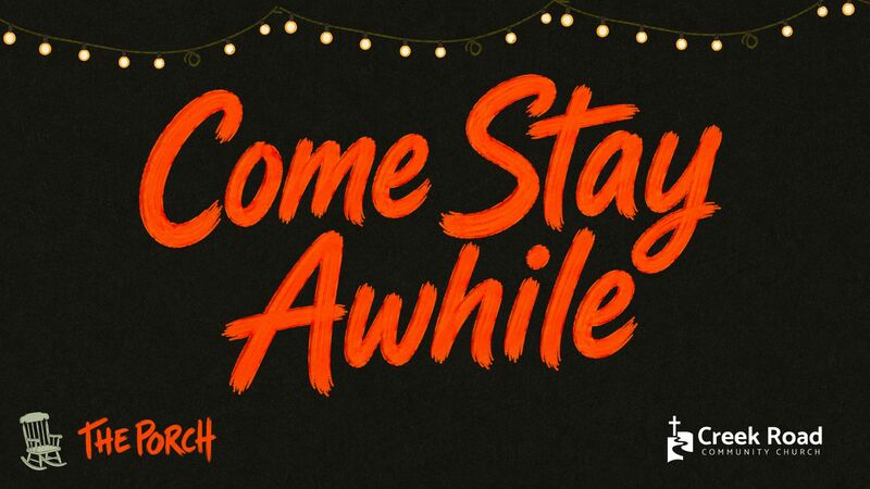 Come Stay Awhile