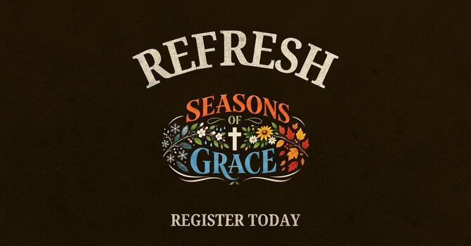 REFRESH Adult Retreat