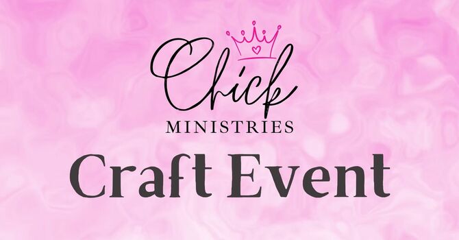 Chick Ministries Craft Event