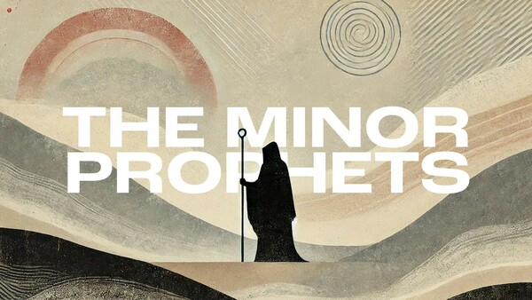 The Minor Prophets