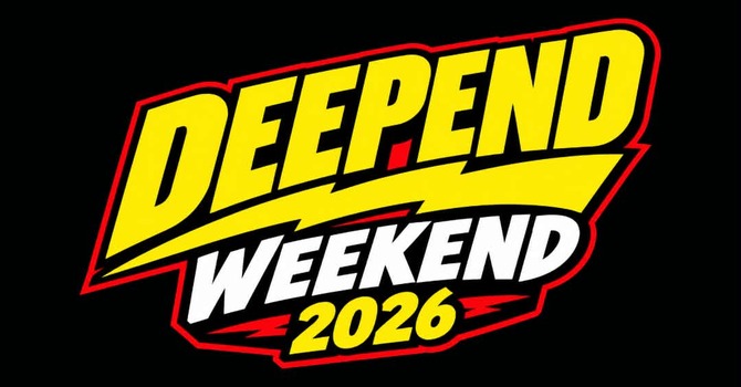 Deepend Weekend