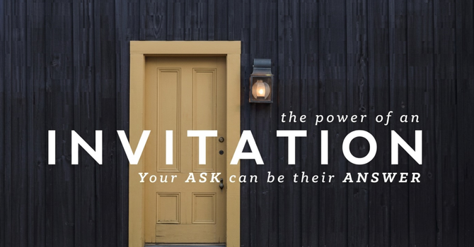 The Power of an Invitation image
