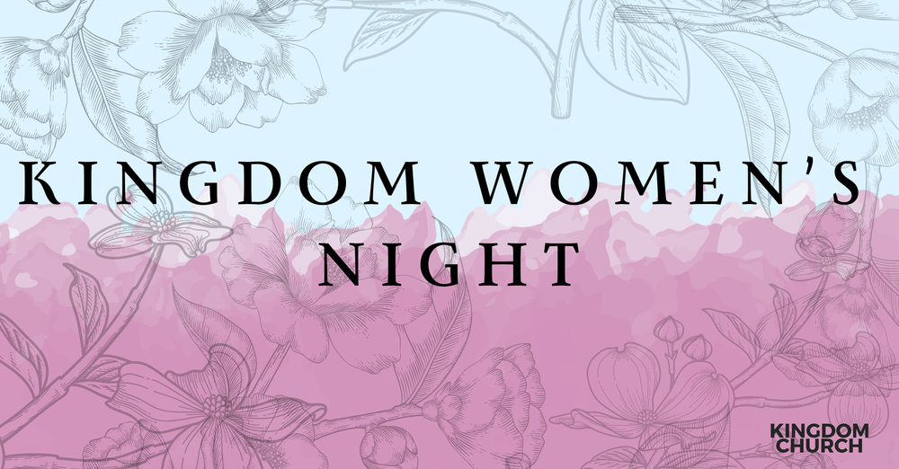 Kingdom Women's Night