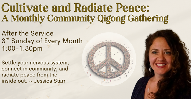 Cultivate & Radiate Peace:Community Qigong 