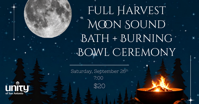 Full Harvest Moon Sound Bath & Burning Bowl 
