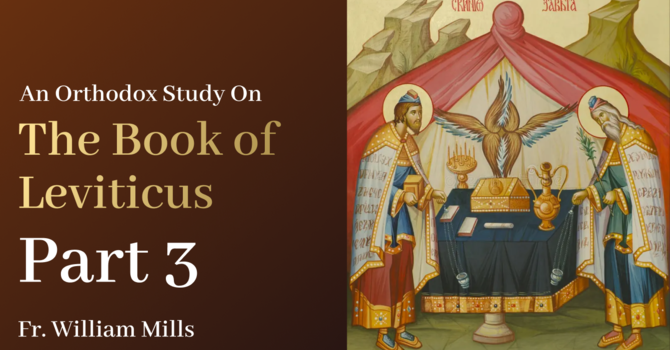 Leviticus: Part Three