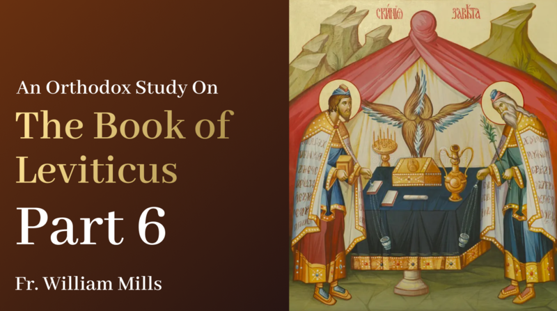 Leviticus: Part Six