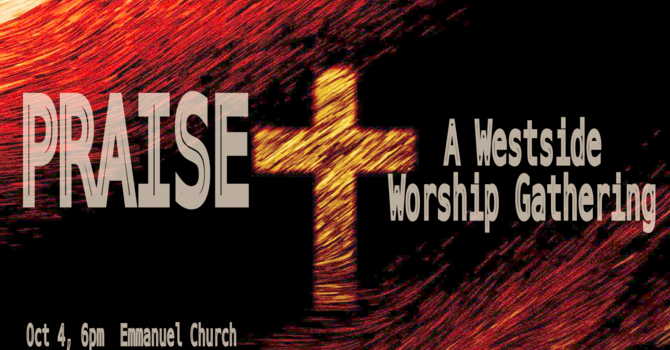 Praise: A Westside Worship Gathering