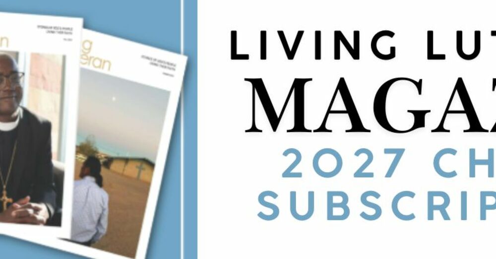 Living Lutheran Magazine