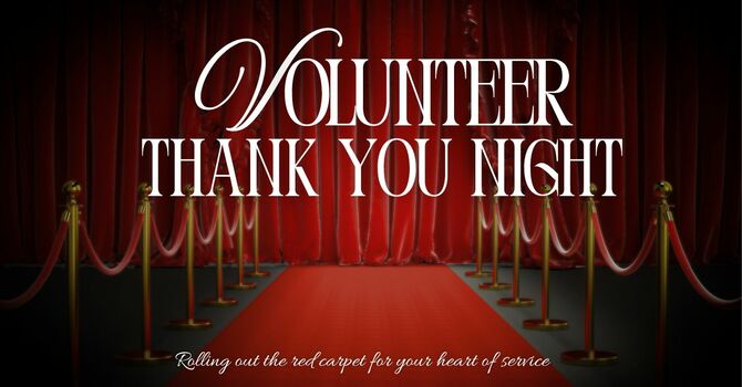 Volunteer Thank You Night 2026