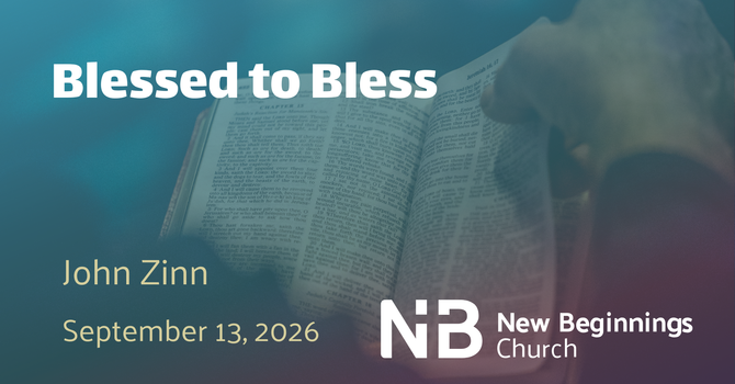 Blessed to Bless