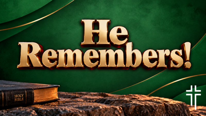 He Remembers