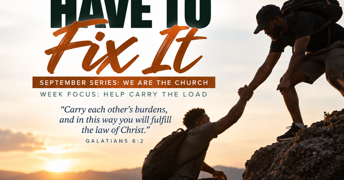 You Don’t Have To Fix It