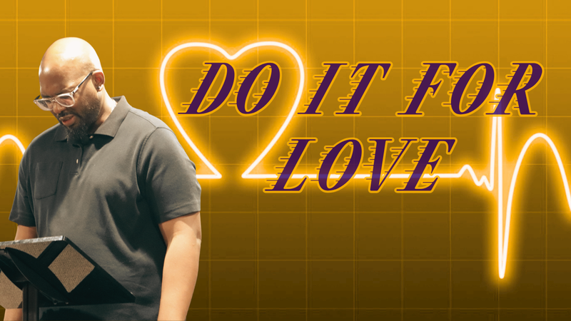 Do It For Love