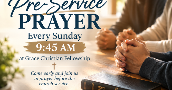 Pre Service Prayer