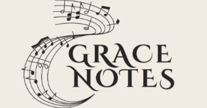 Grace Notes Weekly Updates: September 14, 2026