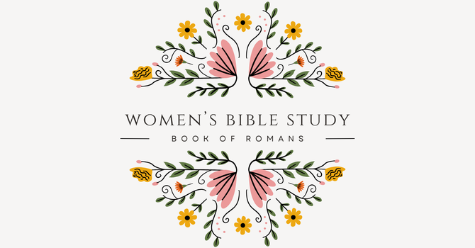 Women's Bible Study: Romans