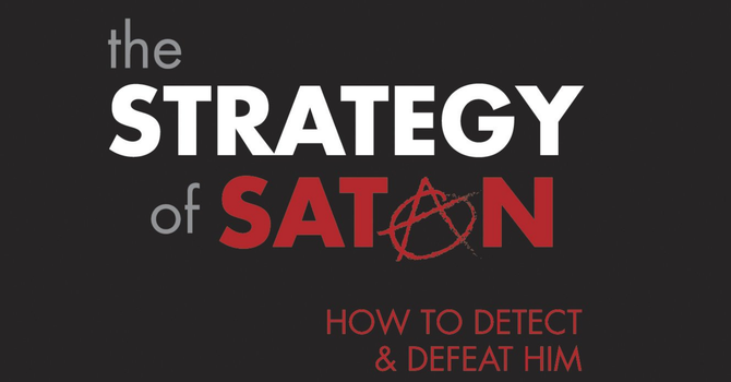 The Strategy of Satan Small Group