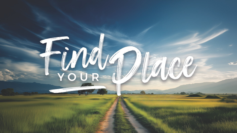 Find Your Place