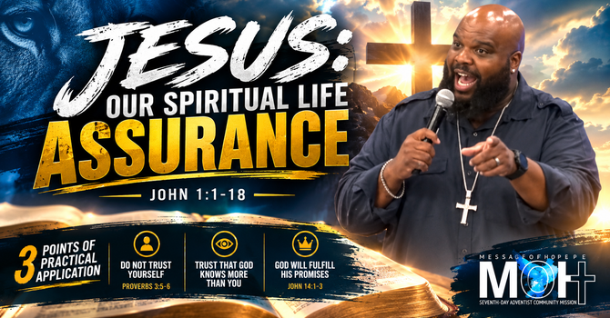 Jesus: Our Spiritual Life Assurance
