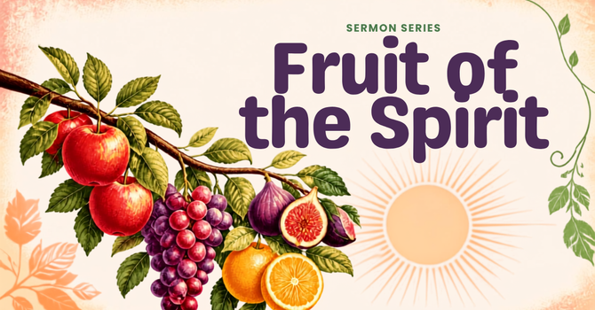 Fruit of the Spirit: The Look