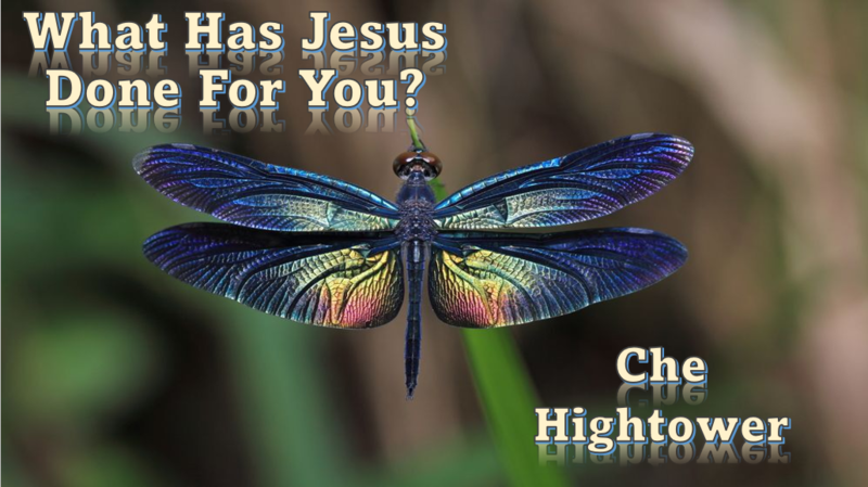 What has Jesus done for You?