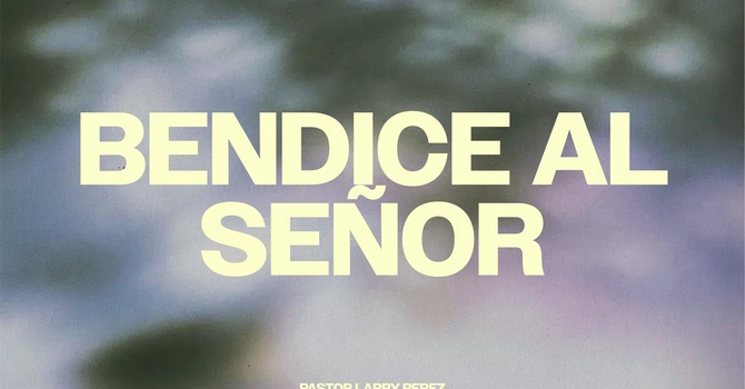 Bendice al Señor